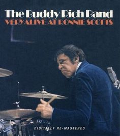 the buddy rich band - very alive atone scotts