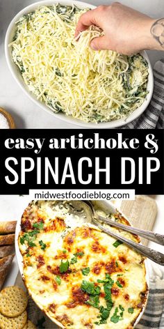 cheesey artichoke and spinach dip is an easy appetizer that's ready in less than 30 minutes