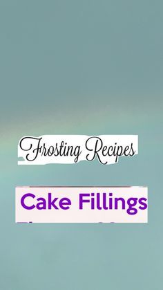 Cake Fillings, Frosting Recipes, Frosting, Cake Recipes, Cake