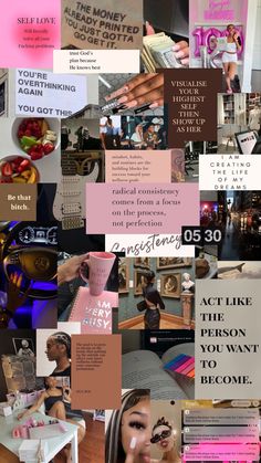 a collage of photos with words and pictures on them that say, act like the person you want to become