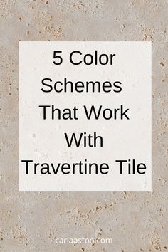 the words 5 color schemes that work with traverine tile in black and white