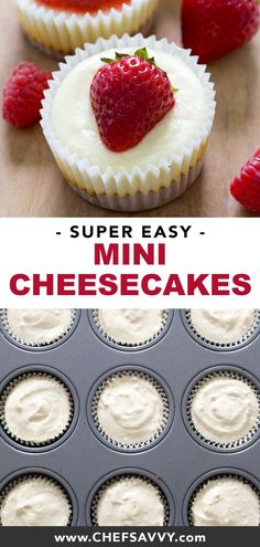 mini cheesecakes with white frosting and strawberries on top in a muffin tin