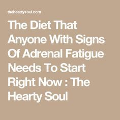 Chronic Fatigue Diet, Signs Of Adrenal Fatigue, Adrenal Fatigue Diet, Adrenal Fatigue Symptoms, Chronic Fatigue Symptoms, Adrenal Health, Fatigue Syndrome, Adrenal Fatigue