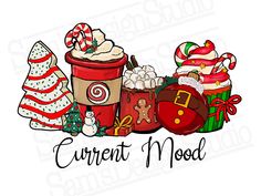 a cup of coffee surrounded by christmas decorations and candy canes with the words current mood