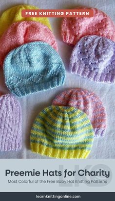 knitted hats for charity with text overlay that reads free knitting pattern preemie hats for charity most colorful of the baby hat knitting patterns