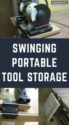 several pictures of different tools and equipment in a box with the words swinging portable tool storage