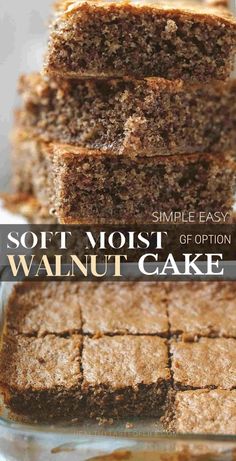 a stack of brownies stacked on top of each other with the words soft most option walnut cake