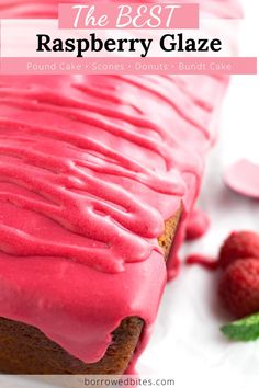 the best raspberry glaze recipe for pound cake