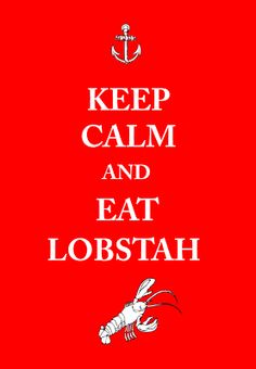 the words keep calm and eat lobstah are shown in white on a red background