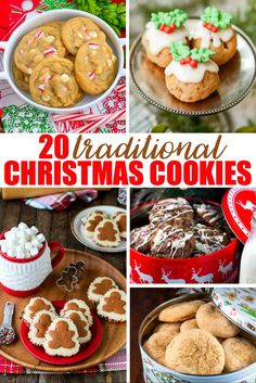 christmas cookies and treats are featured in this collage with the words, 20 traditional christmas cookies