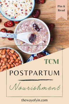 the words tcm postpartum on top of bowls filled with nuts and other foods