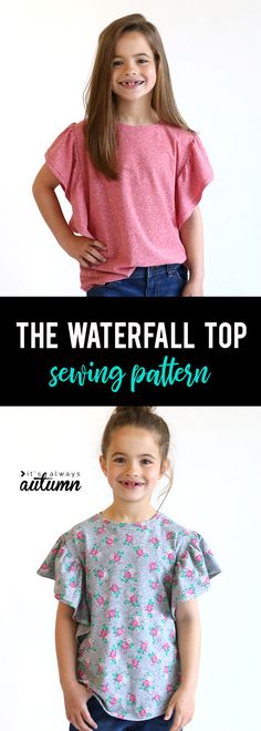 two girls in different outfits with text overlay that says the waterfall top sewing pattern