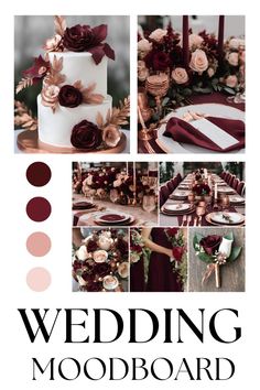 the wedding mood board is filled with burgundy and white flowers, greenery, candles, and cake