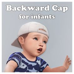 a baby wearing a hat with the caption backward cap for infant's