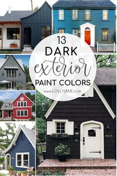 the best exterior paint colors for your home and garden, from dark to light blue with text overlay that reads 13 dark exterior paint colors