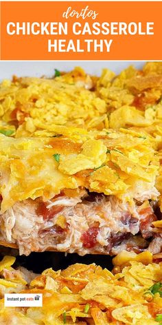 Doritos Chicken Casserole Healthy Instant Pot Casserole Recipes, Chicken Casserole Healthy, Instant Pot Casserole, Doritos Chicken Casserole, Easy White Sauce, Gluten Free Chips