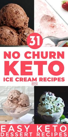 no churn keto ice cream recipe collage with text overlay that reads 31 no churn keto ice cream recipes