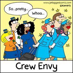 an image of crew envy cartoon with caption saying, so pretty whoa?