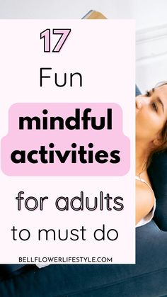 17 Fun and simple Mindful activities for adults Mindful Things To Do, Relaxation Group Activities, Inside Activities For Adults, Reflection Activities For Adults, Therapeutic Group Activities For Adults, Wellness Activities For Adults, Art Activities For Adults, Mindful Art Activities