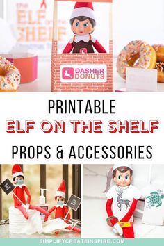 elf on the shelf props and accessories with text overlay that reads printable elf on the shelf props and accessories