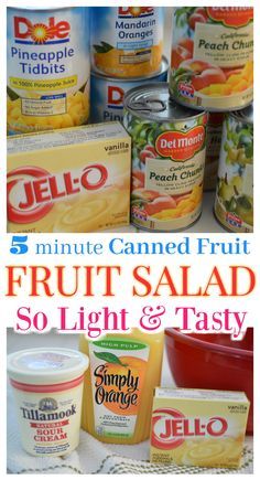 five minute canned fruit salad so light and tasty with the text overlay that says 5 minute canned fruit salad so light and tasty