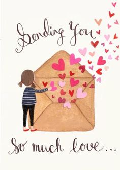 an envelope with hearts coming out of it and the words sending you so much love