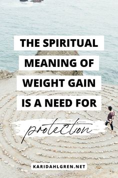 Let's unpack the spiritual weight gain meaning, which is "a need for protection." Our body fat, in its literal meaning, is here to protect us from famine. But in a spiritual sense, body fat protects us from our deepest fears. What those fears are, you'll have to figure out for yourself. Click through to read more about the spiritual meaning of weight gain. Spiritual Diet, Eating Psychology, Diet Inspiration, Prayer For Protection, Talk Therapy, Losing Weight Motivation, Life Journal, Let It Out, Emotional Awareness