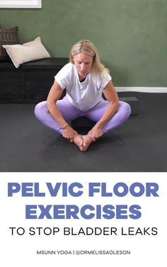 Try these pelvic floor exercises to stop bladder leaks, release pelvic tension, and find weak bladder remedies that actually work! This yoga for weak bladder at-home yoga flow is full of pelvic floor yoga poses and weak bladder exercises to help you release your pelvic floor, alleviating symptom of pelvic floor dysfunction like annoying bladder leakage and bladder control issues.