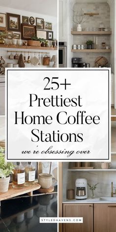 the words 25 prettiest home coffee stations are shown in different styles and colors