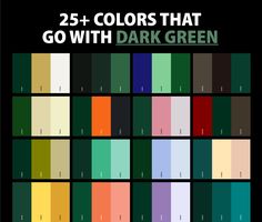 the colors that go with dark green are shown in this graphic style, which includes different shades