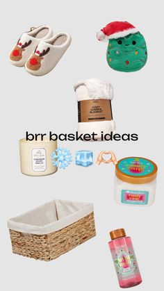 various items that are on display with the words brr basket ideas written below them