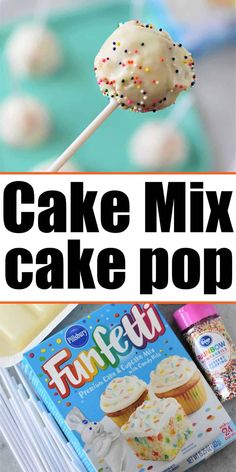 cake mix cupcake pops with sprinkles on top and the title overlay reads, cake mix pop