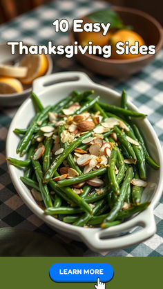 green beans and almonds in a white bowl with the title 10 easy thanksgiving sides