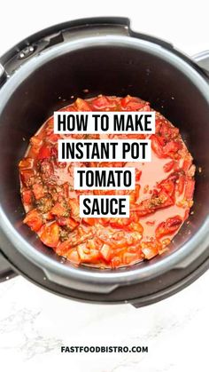 an instant pot tomato sauce in the slow cooker with text overlay that reads how to make instant pot tomato sauce