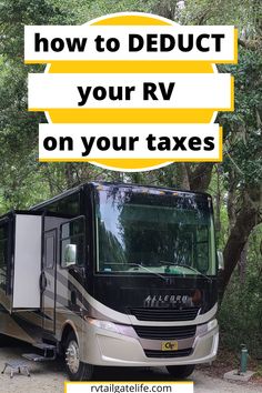 How to deduct your RV on your taxes with a picture of a Class A motorhome. Rv Travel Tips, Class A Rv Hacks, Rv Tips And Tricks, Camper Fridge, Van Tent, Travel Trailer Living, Rv Camping Checklist, Rv Camping Tips