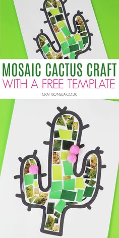 mosaic cactus craft with a free printable template and instructions to make it in the shape of a cactus