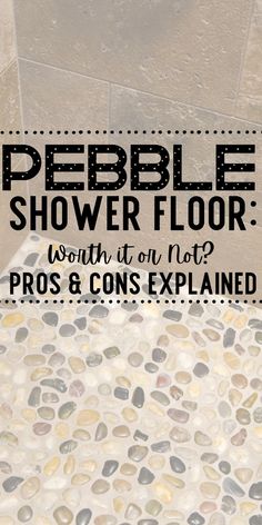 Pebble tile shower floor design - Exploring the pros and cons. Pebble Shower, Pebble Shower Floor, Creative Bathroom, High Maintenance, Unique Bathroom, Bathroom Designs, Shower Floor, Pros And Cons