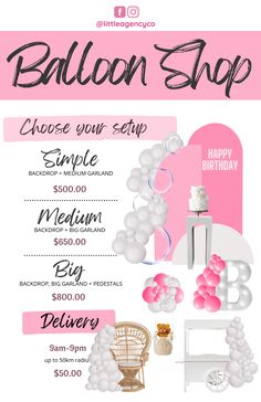 the balloon shop flyer is shown with balloons and other items in pink, white and black