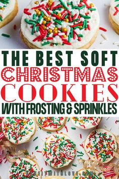 the best soft christmas cookies with frosting and sprinkles