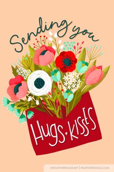 a red bag with flowers on it and the words sending you hugs kisses written below