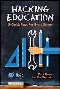 the cover of hacking education 101 quick fixes for every school