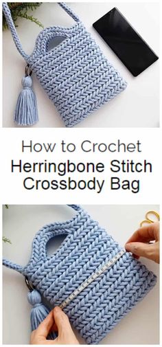 the crochet herringbone stitch cross body bag is shown with text overlay reading how to crochet herringbone stitch cross body bag