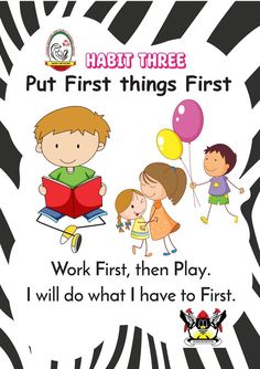 3️⃣ Habit Three : Put First Things First. *Work First, then Play*
✅I spend my time on the things that are most important.
✅ This means I say no to things I know I should not do.
✅ I am disciplined and organized.
✅ I set priorities, make a schedule and follow my plan. #habits #good     #goodhabits #earlylearning #nursery #earlydevelopment
#earlychildhood  #Preschool #Education #Children  #EarlyLearning #PreschoolActivities #School #Learning #EarlyLearning #ECE #EdTech I Am Disciplined, School Counseling Bulletin Boards, Put First Things First, Classroom Quotes, Indoor Games For Kids