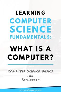 a laptop with the words learning computer science and what is a computer?