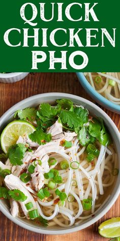 this quick and easy chicken pho recipe is ready in under 30 minutes