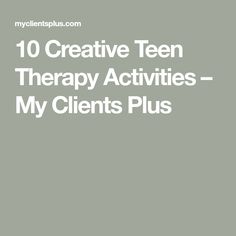 Rebt Therapy Activities, Back To School Therapy Activities, Fun Therapy Activities For Teens, Therapy Tools For Teens, Therapy Questions For Teens, Cbt Activities For Teens, Teen Counseling Activities, Teen Therapy Activities Mental Health, Teen Group Therapy Activities