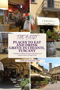 the best places to eat and drink in grevei chiant, tuscany