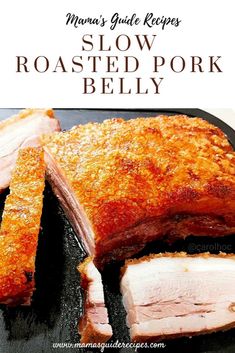 Pork Belly Recipe Oven, Slow Roasted Pork Belly, Roasted Pork Belly Recipe, Roasted Pork Belly, Pork Skin