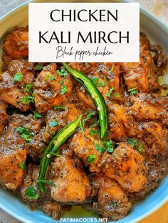 chicken kal mirch in a blue bowl with green peppers