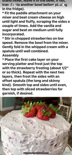 a cake with white frosting and strawberries on top is featured in the article